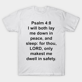 Psalm 4:8  King James Version (KJV) Bible Verse Typography T-Shirt